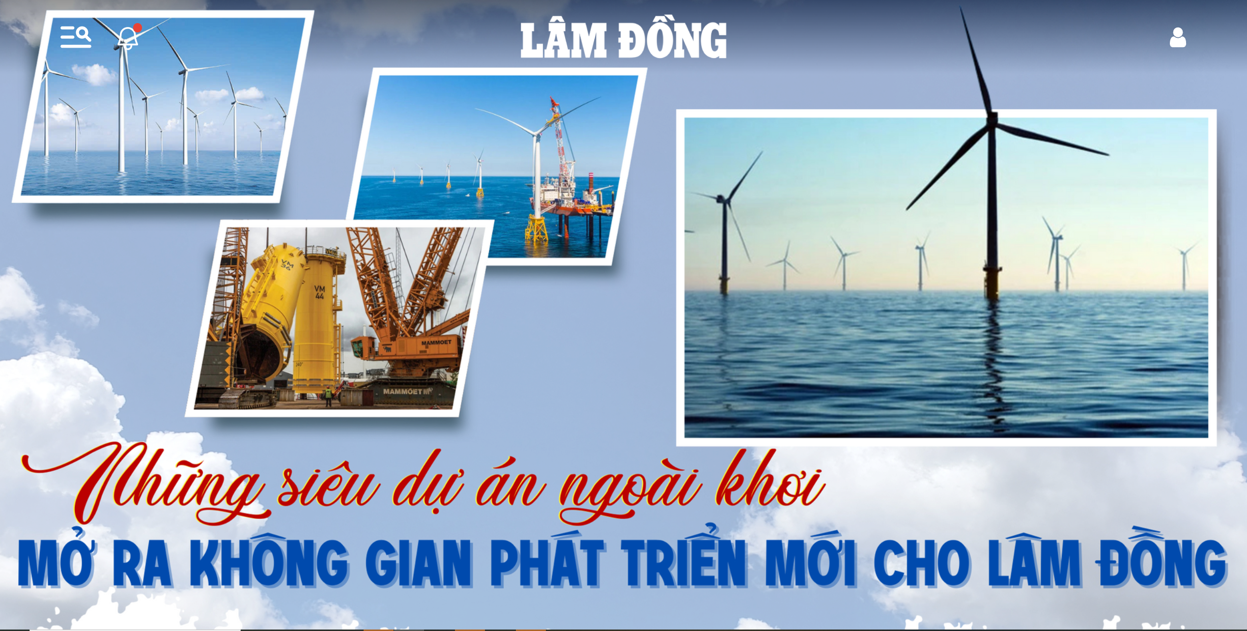 Những siêu dự án ngoài khơi mở ra không gian phát triển mới cho Lâm Đồng