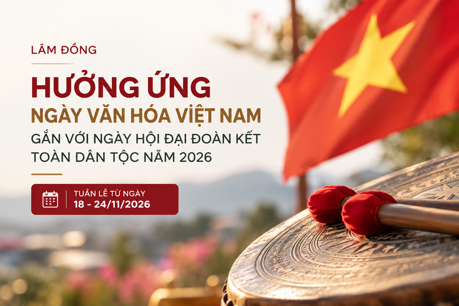 Lâm Đồng hưởng ứng Ngày Văn hóa Việt Nam gắn với Ngày hội Đại đoàn kết toàn dân tộc năm 2026