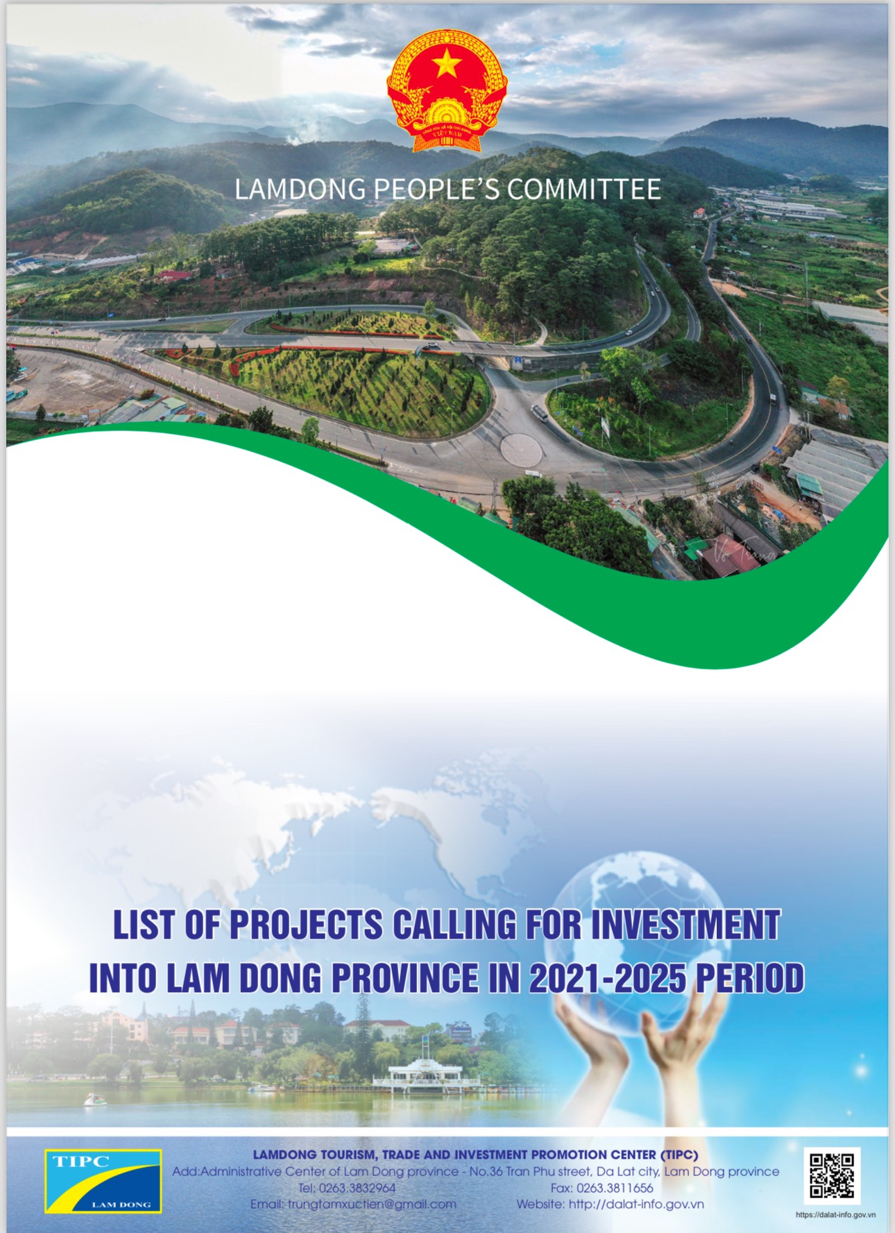 LIST OF PROJECTS CALLING FOR INVESTMENT  INTO LAM DONG PROVINCE IN 2021-2025 PERIOD